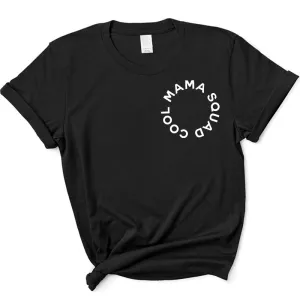 Cool Mama Squad Circular Black T-Shirt