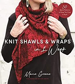 Knit Shawls and Wraps in One Week by Marie Greene